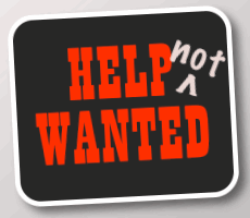 help-not-wanted Help Not Wanted